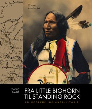 Fra Little Bighorn til Standing Rock