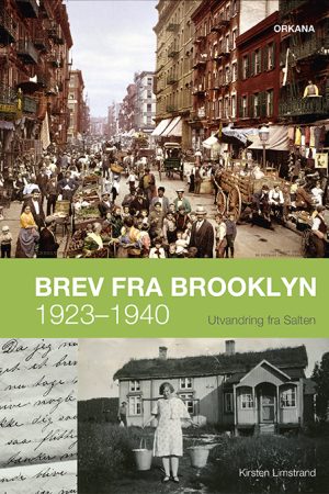 Brev fra Brooklyn 1923–1940. Utvandring fra Salten