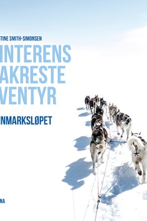 Vinterens vakreste eventyr – Finnmarksløpet