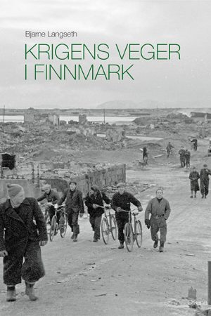 Krigens veger i Finnmark