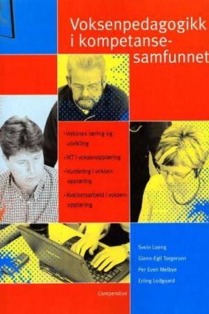 Voksenpedagogikk i kompetansesamfunnet