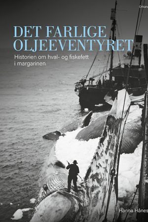 Det farlige oljeeventyret