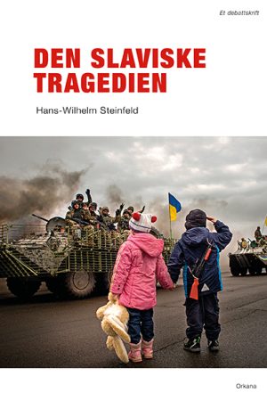 Den slaviske tragedien Hans-Wilhelm Steinfeld